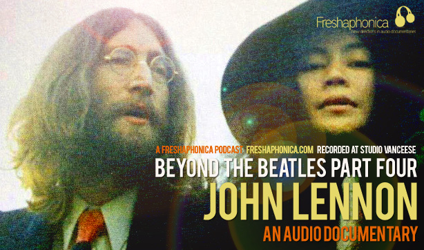 John Lennon - Beyond The Beatles Part 4